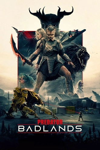 Download Predator: Badlands | 2025 | V2.CAMRip | Hindi &amp; English | Dual Audio | 480p 720p 1080p