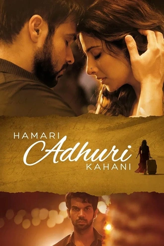 Download Hamari Adhuri Kahani | 2015 | Hindi | BluRay | Full Movie 480p 720p 1080p