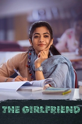 Download The Girlfriend | 2025 | Hindi (LiNE) &amp; Telugu | HQ-HDTC | Dual Audio | Full Movie 480p 720p 1080p