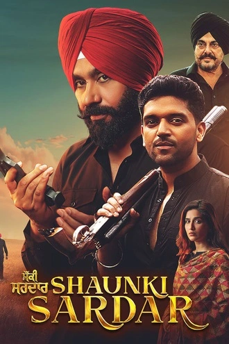 Download Shaunki Sardar | 2025 | Hindi Dubbed & Punjabi (DD2.0) | WEB-DL | Full Movie 480p 720p 1080p